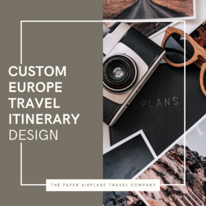 Custom Europe Travel Itinerary Design