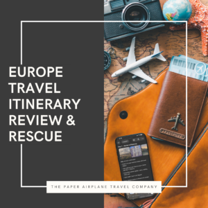 Europe Travel Itinerary Review & Rescue